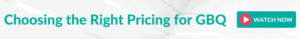 Choosing The Right Pricing For GBQ