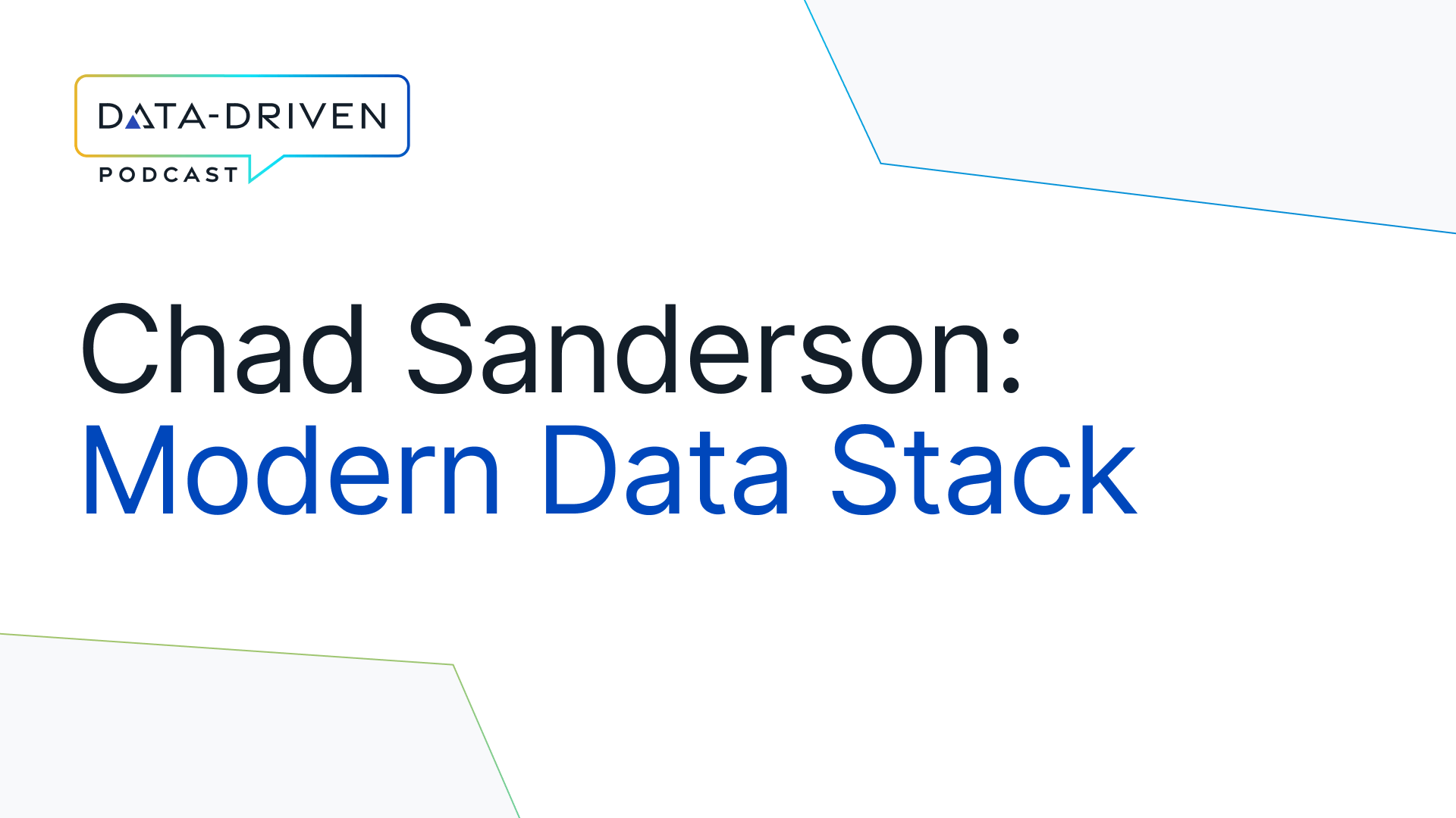 Chad Sanderson: Modern Data Stack