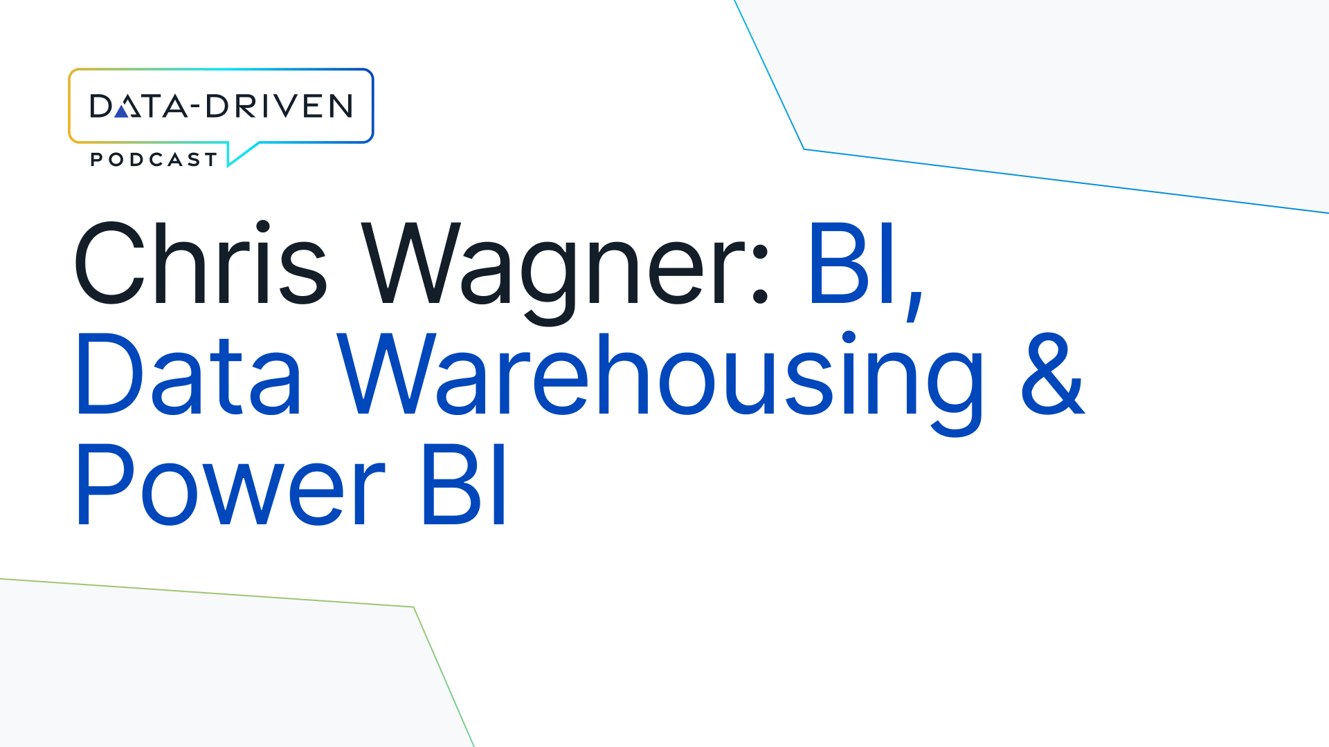 Chris Wagner: BI, Data Warehousing & Power BI