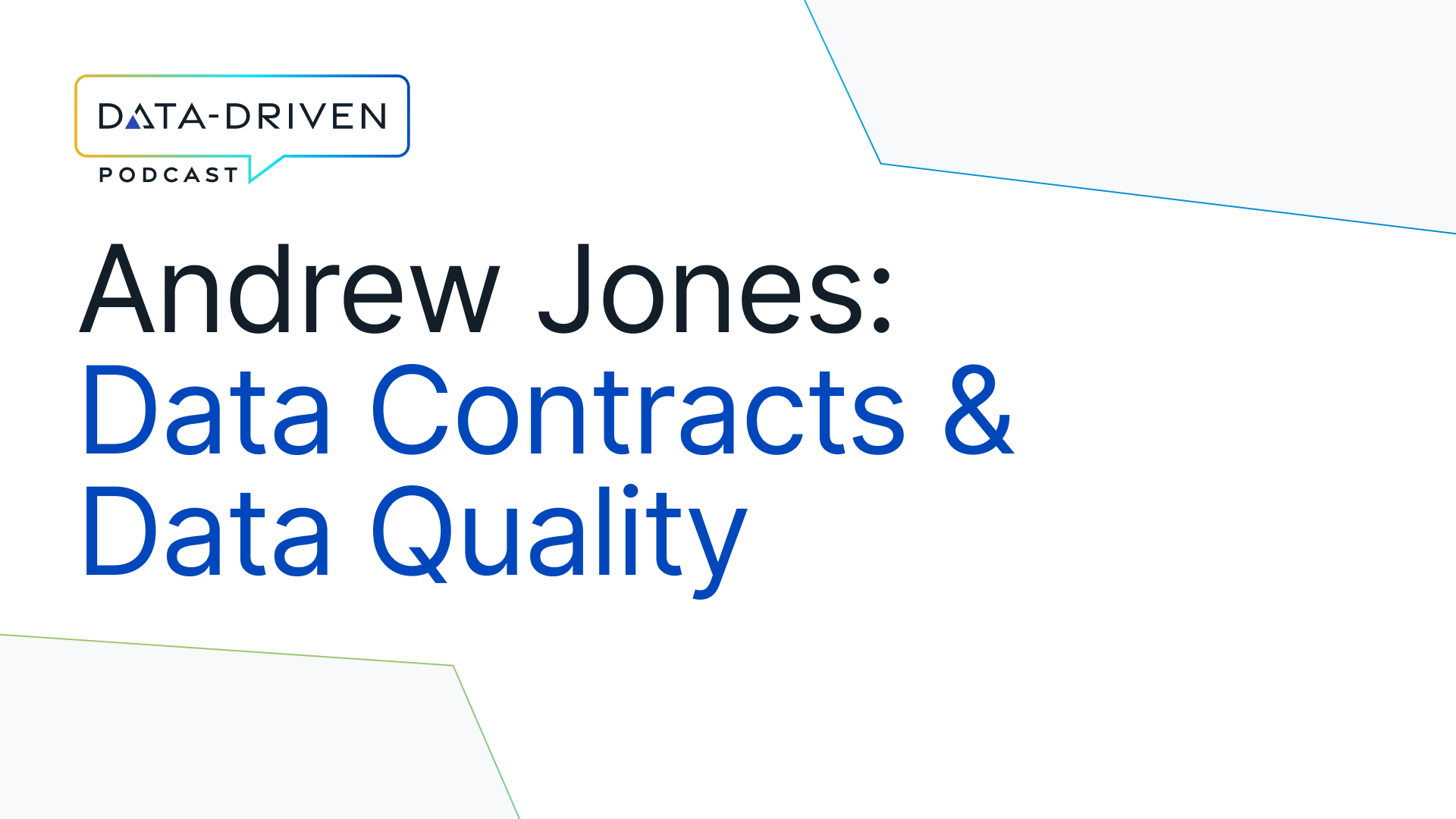 Data Contracts with Andrew Jones, Principal Engineer, GoCardless