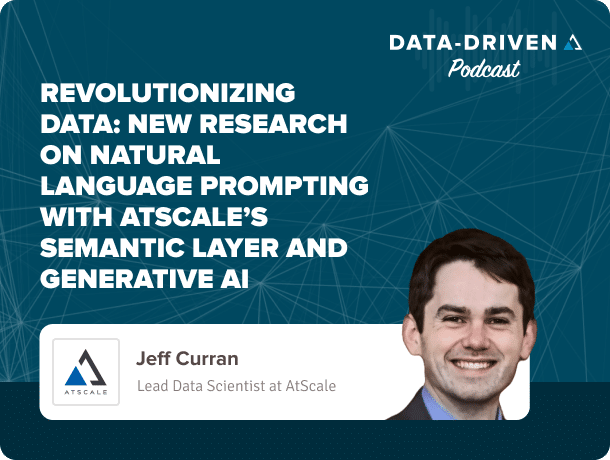 Revolutionizing Data: New Research on Natural Language Prompting with AtScale’s Semantic Layer and Generative AI