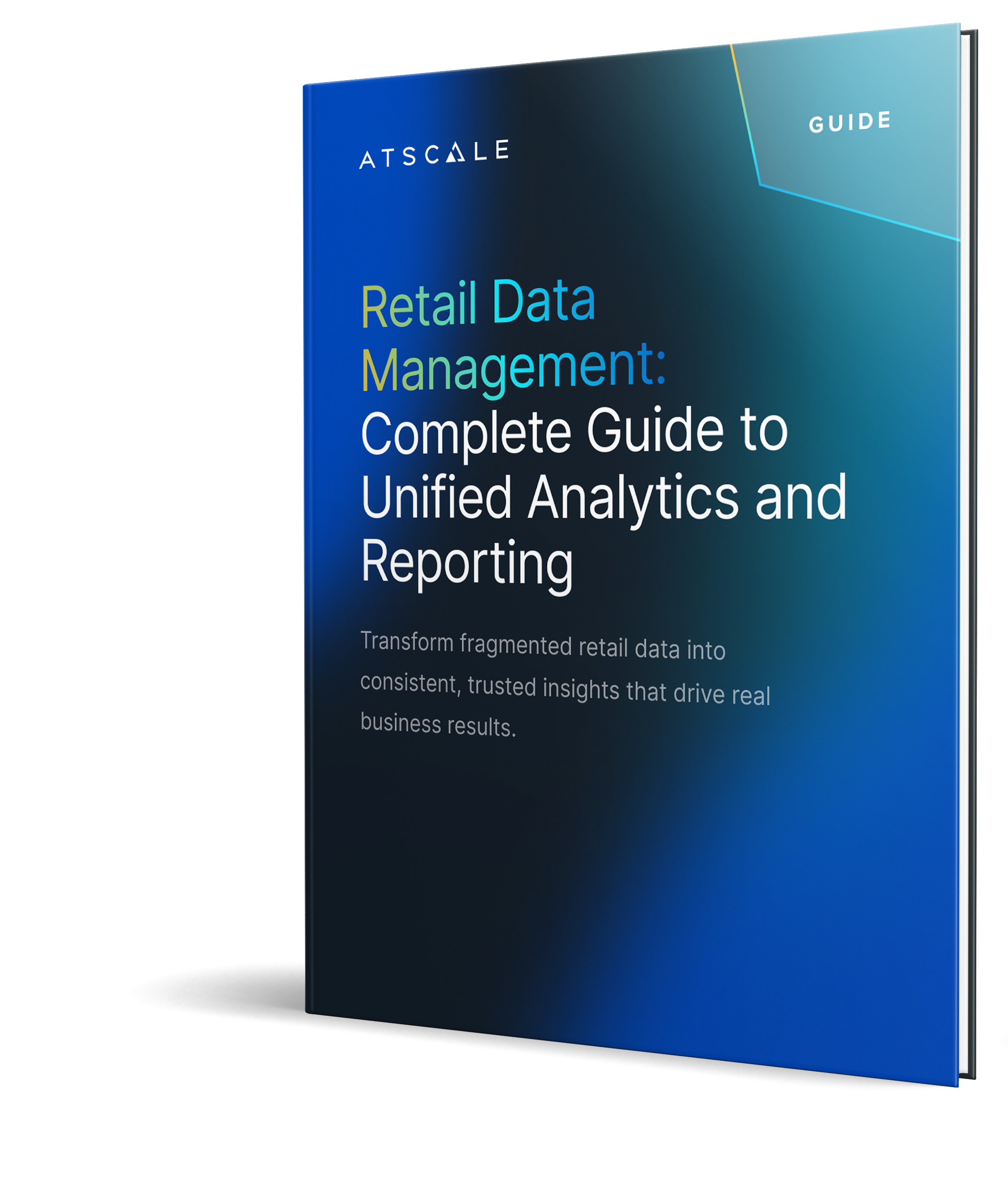 Retail Data Management: Complete Guide to Unified Analytics and Reporting