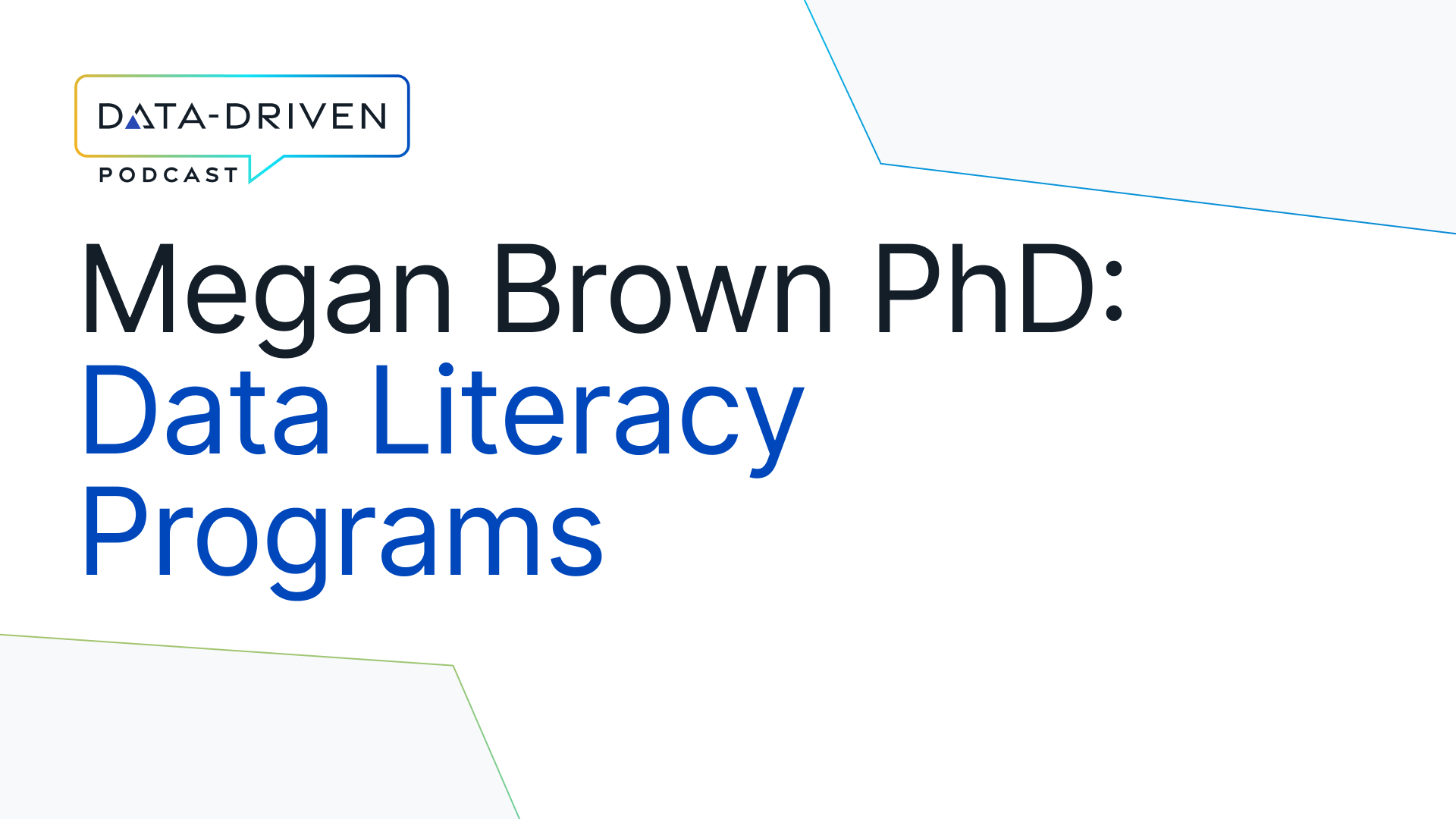 Data Literacy Programs with Megan Brown at Starbucks
