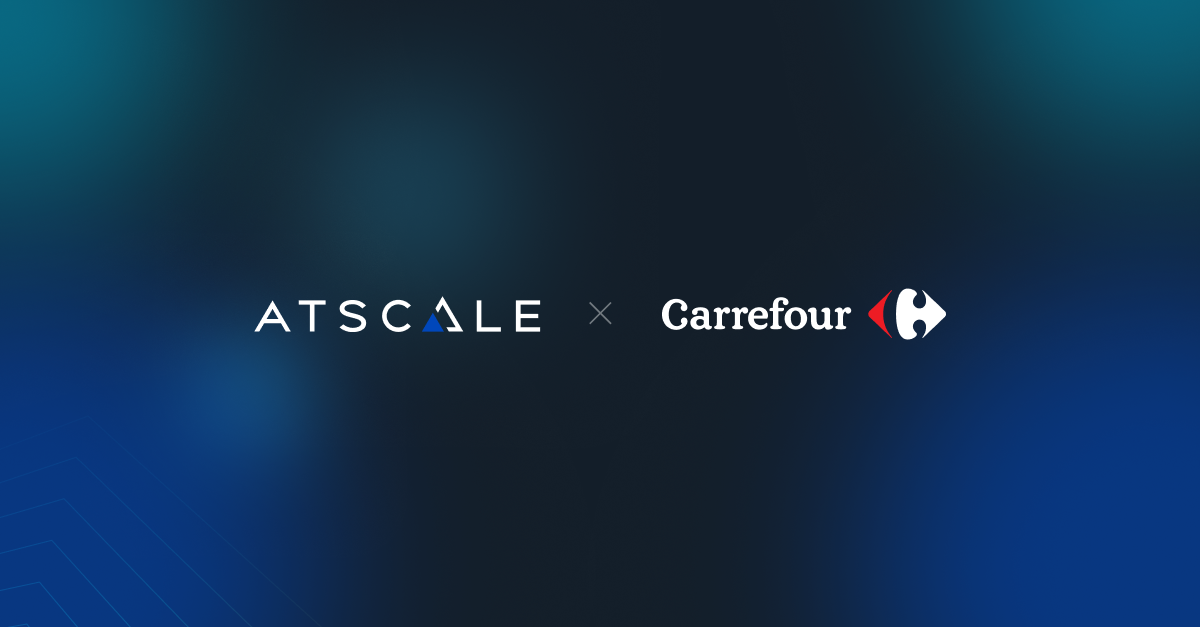 AtScale + Carrefour semantic layer case study
